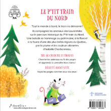 Couverture arrière de l’album pour enfants Le P’tit train du Nord, texte et illustration par Isabelle Charbonneau.