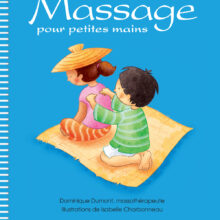 Mon premier de massage propose l’apprentissage des manoeuvres de massage aux enfants avec la thématique des cinq continents. Texte par Dominique Dumont, illustrations par Isabelle Charbonneau.