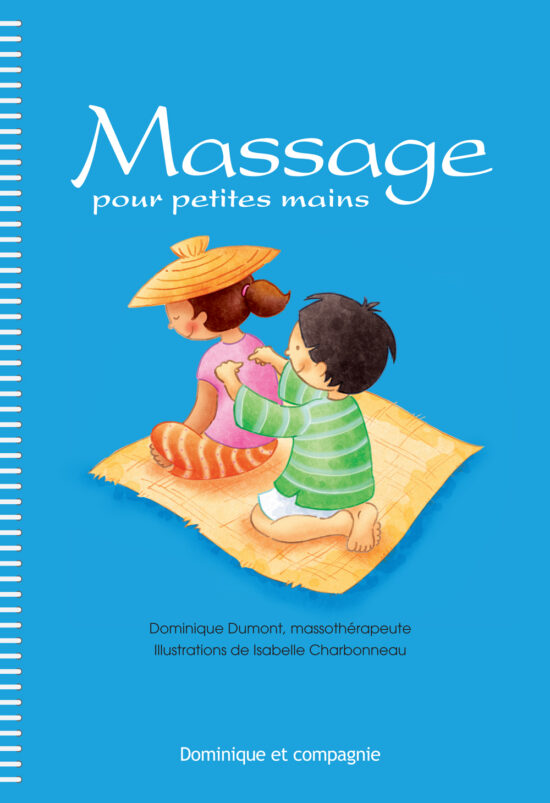 Mon premier de massage propose l’apprentissage des manoeuvres de massage aux enfants avec la thématique des cinq continents. Texte par Dominique Dumont, illustrations par Isabelle Charbonneau.