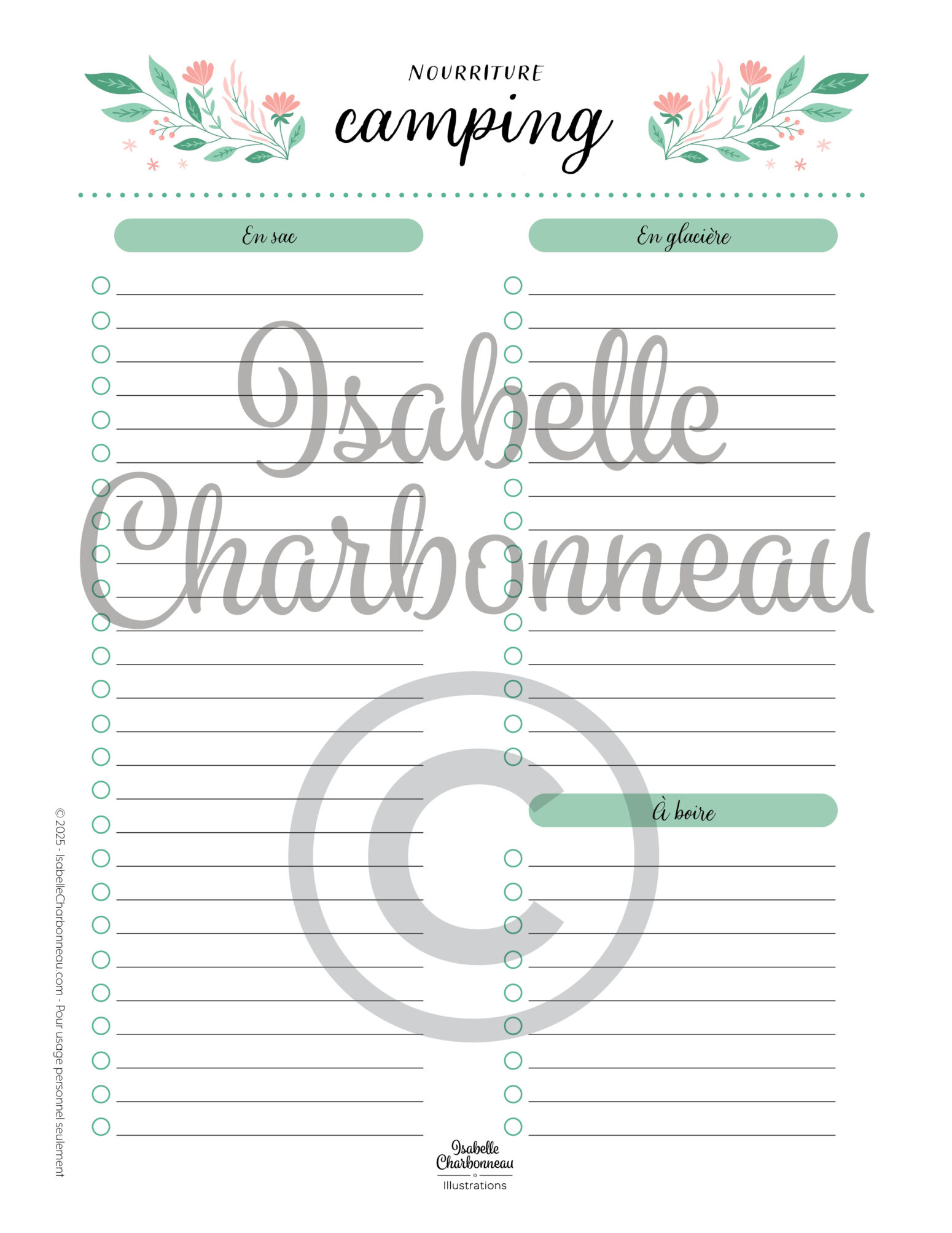 Ma liste de camping est un PDF imprimable contenant des listes à remplir pour noter la nourriture que l’on prévoit d'apporter en camping : en sac, en glacière et à boire. Une création d’Isabelle Charbonneau illustrations