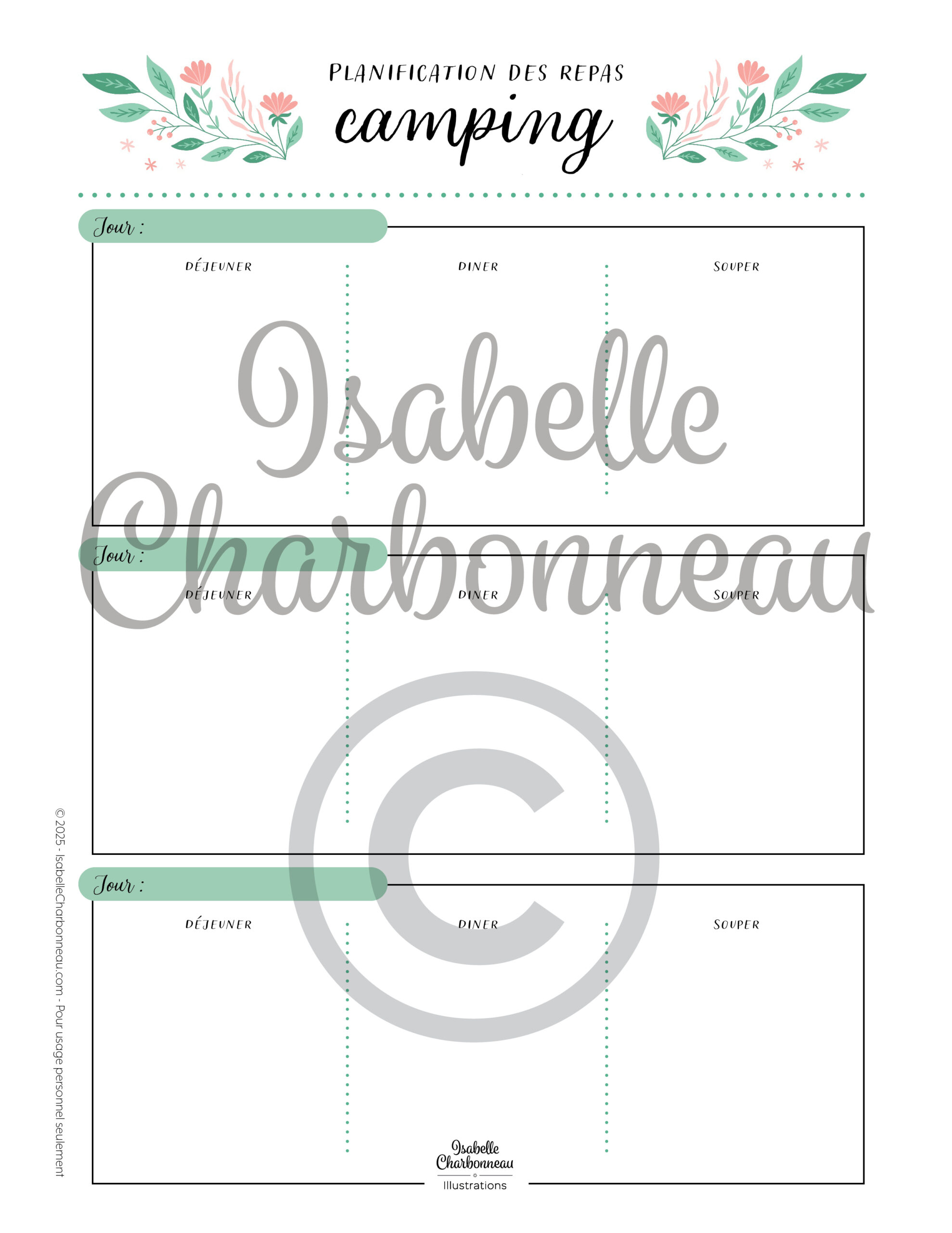 Ma liste de camping - 05 Ma liste de camping est un PDF imprimable contenant une page de planification des repas sur 3 jours, incluant le déjeuner, le dîner et le souper, par Isabelle Charbonneau illustrations.