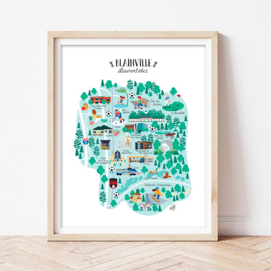 Affiche en papier encadrée représentant une carte de la ville de Blainville, située dans les Laurentides au Québec et illustrée par Isabelle Charbonneau illustrations. Elle comprend différents points d’intérêts de la ville, tels que le parc équestre, le centre d’exposition, les lacs Fauvels et plusieurs autres.