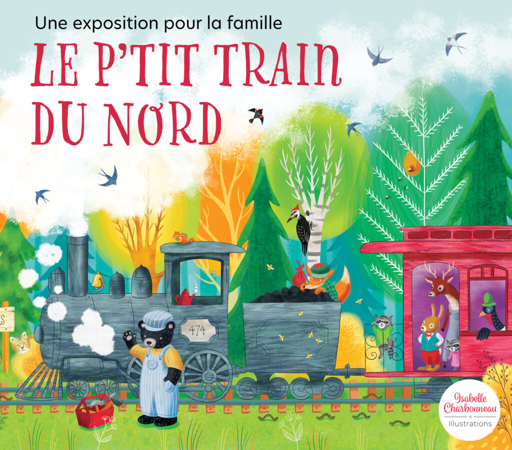 Illustration d'Isabelle Charbonneau qui provient de l'album pour enfant Le p'tit train du Nord et qui représente une locomotive et un wagon avec un ours dans une forêt.