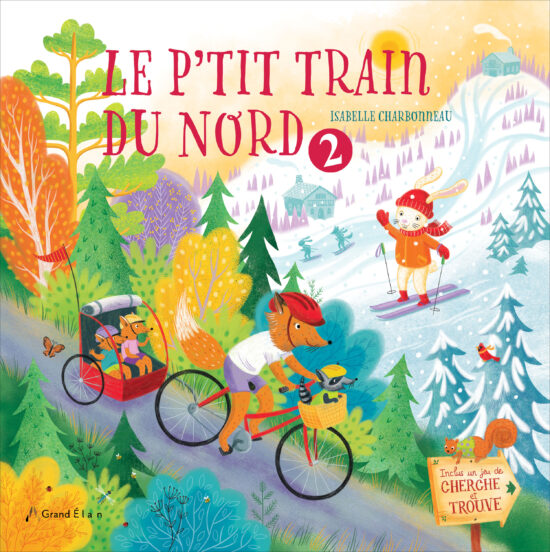 Le P'tit train du Nord tome 2, couverture de l'album jeunesse écrit et illustré par Isabelle Charbonneau