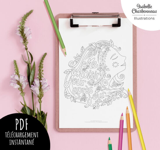 « Me choisir » – Coloriage relaxant pour adultes, téléchargement instantané, pensée positive pour femmes et pause créative à la maison.