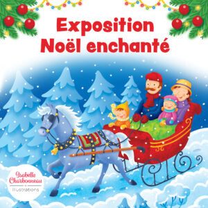 Illustration d'un traineau avec une famille, tiré par un cheval dans une forêt enneigée, illustré par Isabelle Charbonneau pour l'exposition Noël enchanté